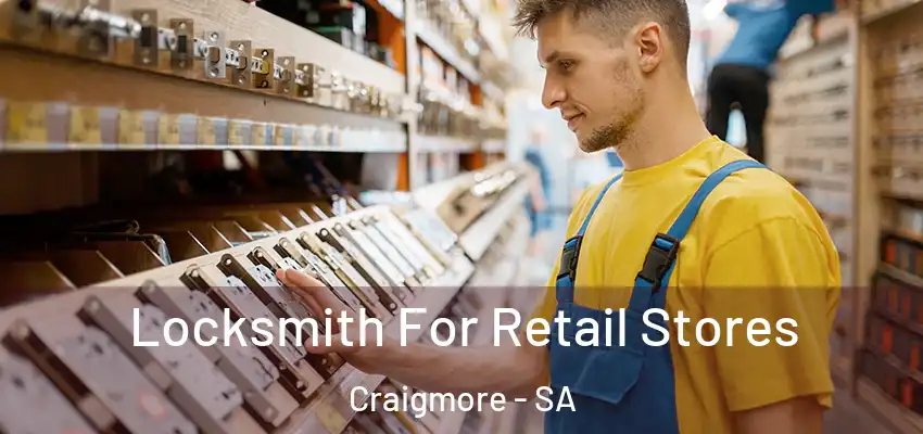Locksmith For Retail Stores Craigmore - SA