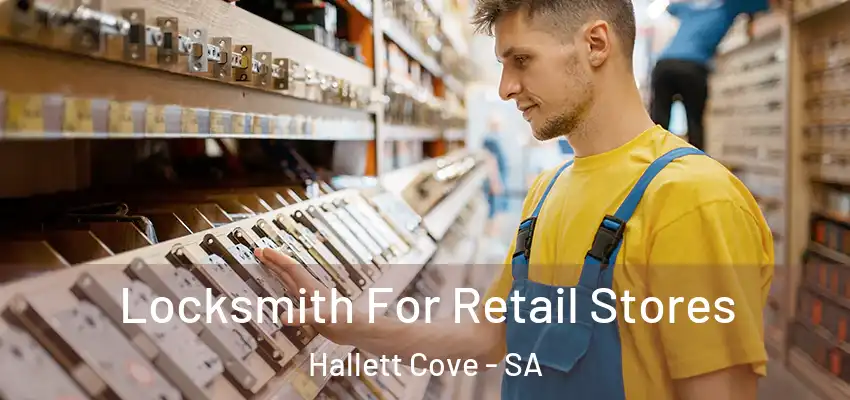 Locksmith For Retail Stores Hallett Cove - SA