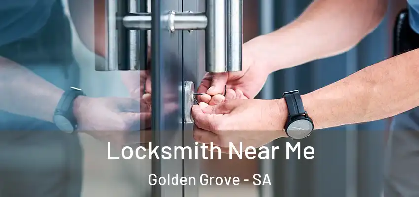 Locksmith Near Me Golden Grove - SA