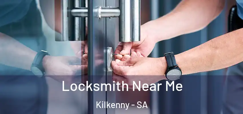Locksmith Near Me Kilkenny - SA