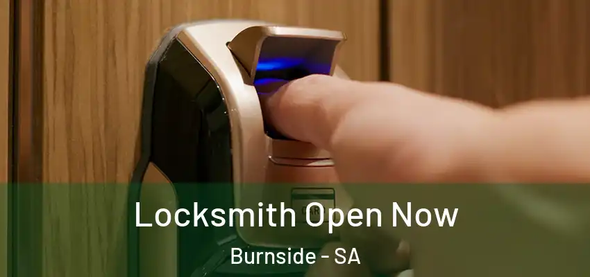 Locksmith Open Now Burnside - SA