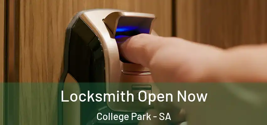 Locksmith Open Now College Park - SA