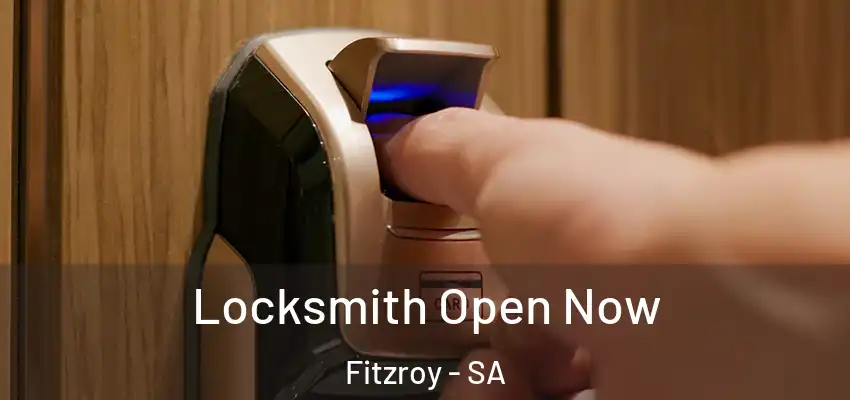 Locksmith Open Now Fitzroy - SA