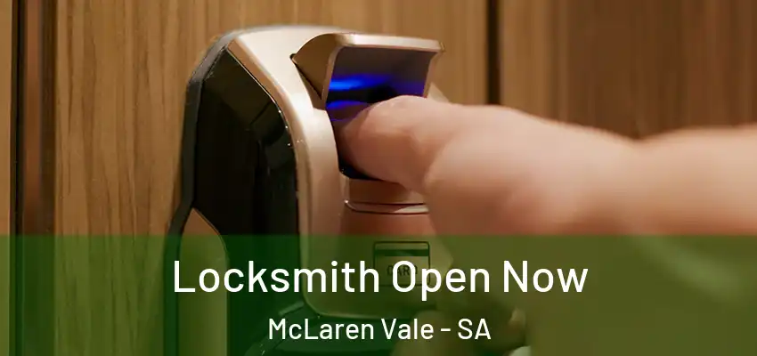Locksmith Open Now McLaren Vale - SA