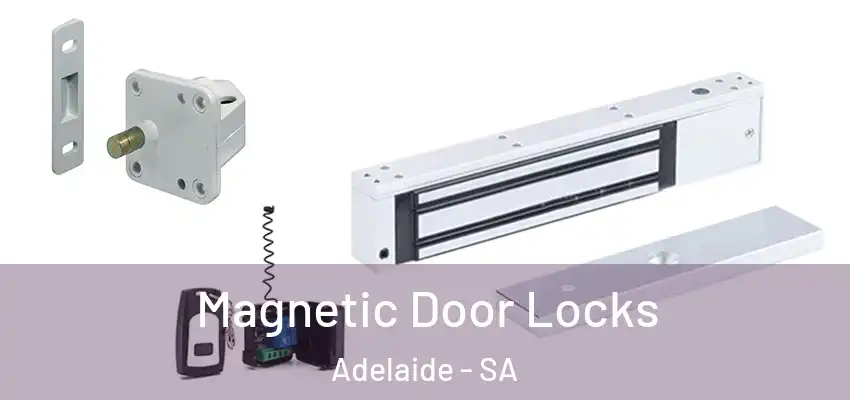Magnetic Door Locks Adelaide - SA