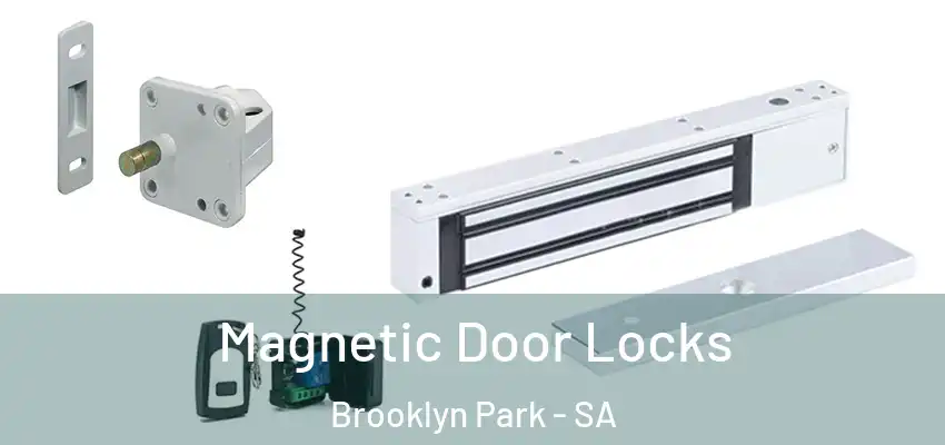 Magnetic Door Locks Brooklyn Park - SA