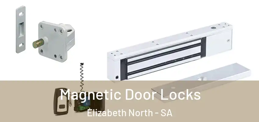 Magnetic Door Locks Elizabeth North - SA