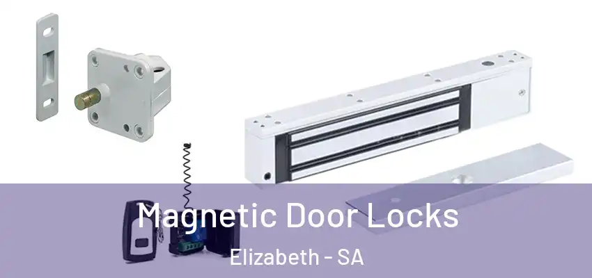 Magnetic Door Locks Elizabeth - SA