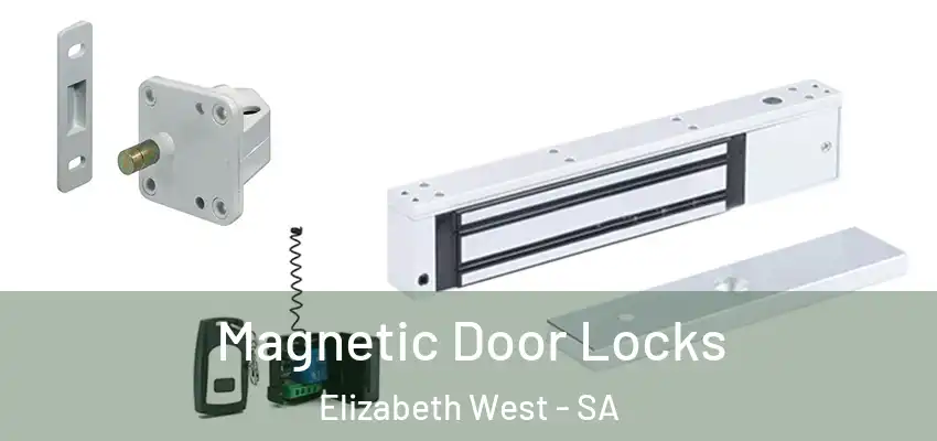 Magnetic Door Locks Elizabeth West - SA