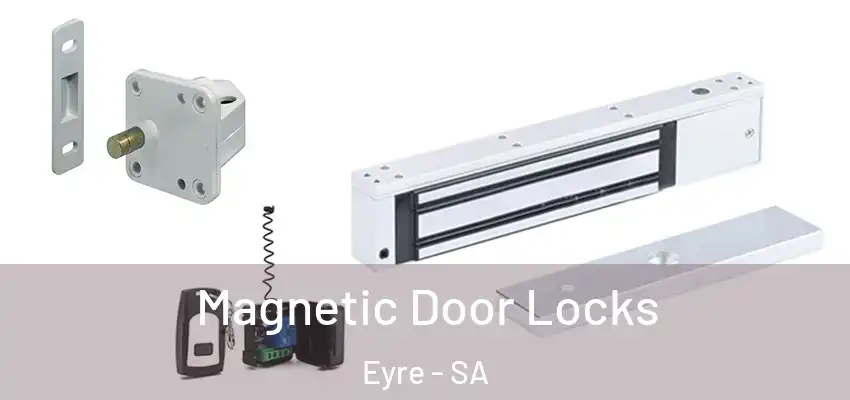  Magnetic Door Locks Eyre - SA