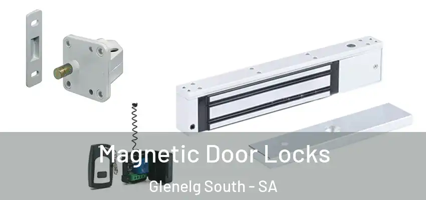 Magnetic Door Locks Glenelg South - SA