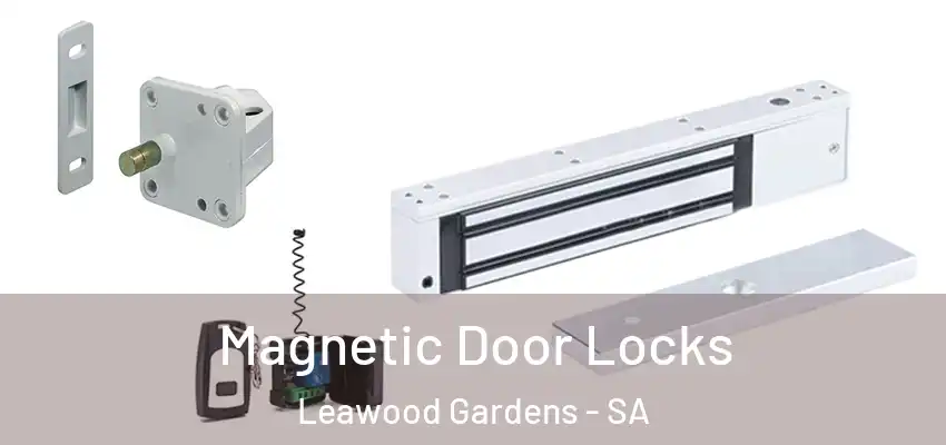 Magnetic Door Locks Leawood Gardens - SA
