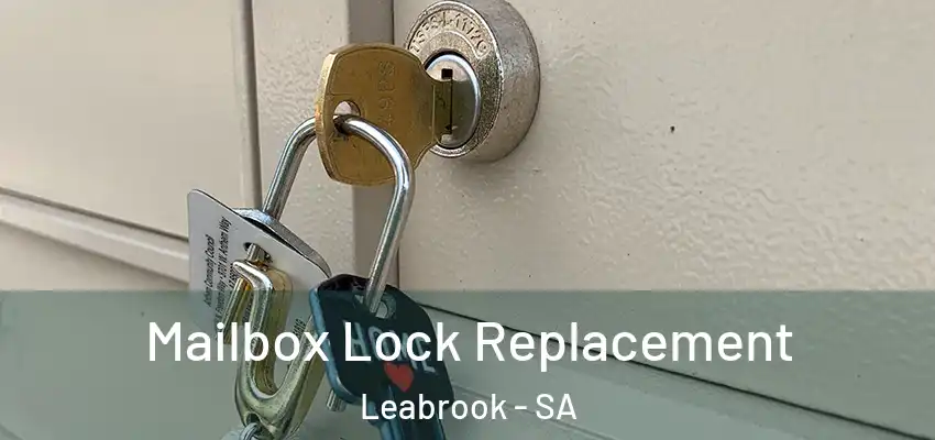 Mailbox Lock Replacement Leabrook - SA