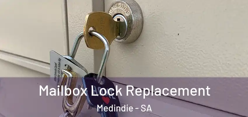 Mailbox Lock Replacement Medindie - SA