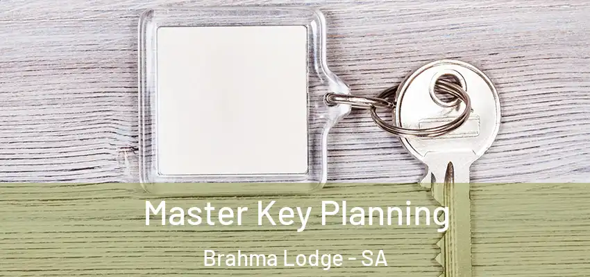 Master Key Planning Brahma Lodge - SA