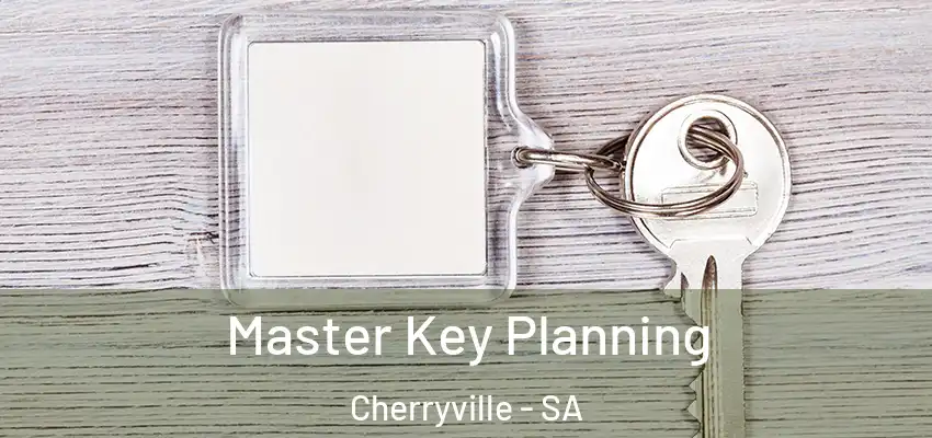 Master Key Planning Cherryville - SA