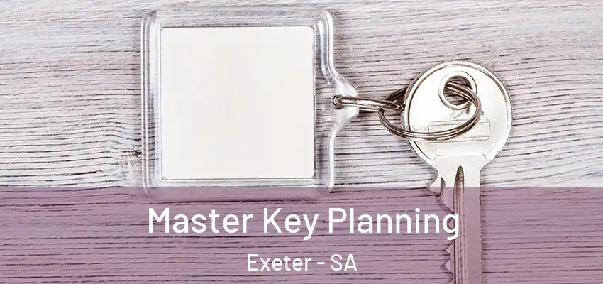 Master Key Planning Exeter - SA