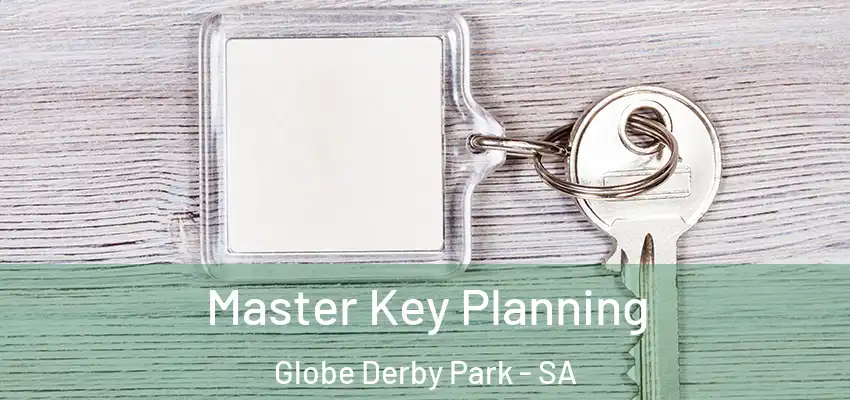 Master Key Planning Globe Derby Park - SA
