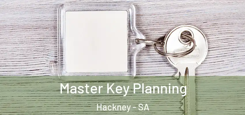 Master Key Planning Hackney - SA
