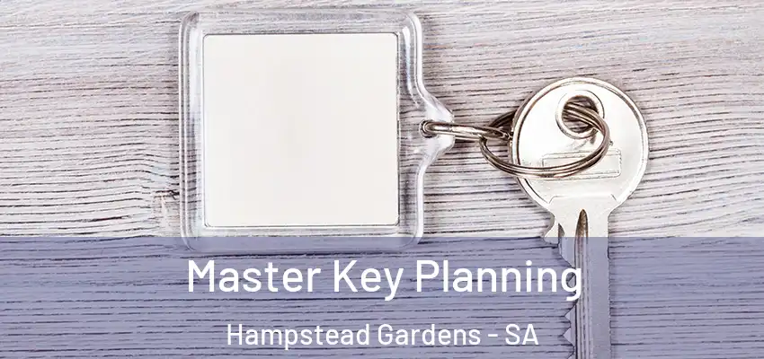  Master Key Planning Hampstead Gardens - SA