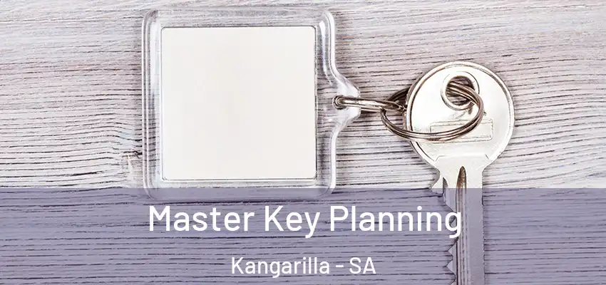 Master Key Planning Kangarilla - SA