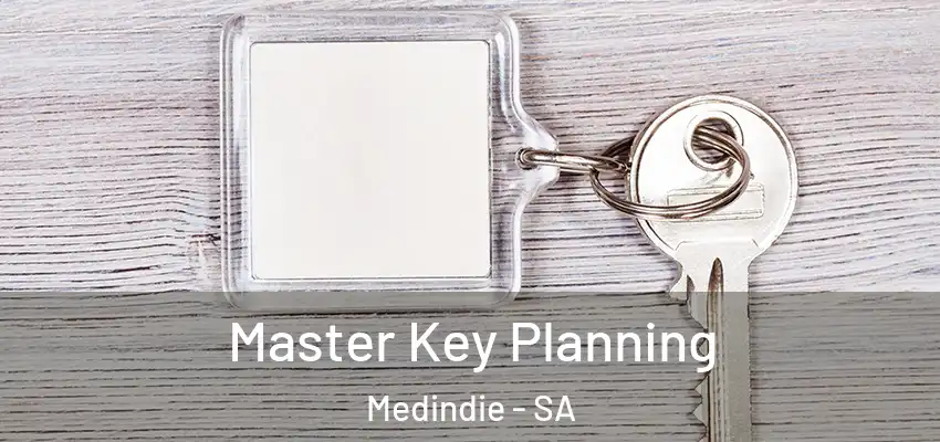  Master Key Planning Medindie - SA