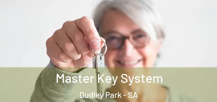 Master Key System Dudley Park - SA