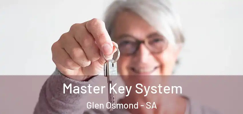 Master Key System Glen Osmond - SA