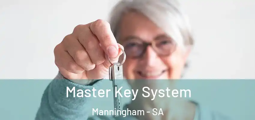  Master Key System Manningham - SA