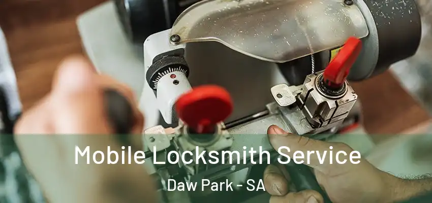 Mobile Locksmith Service Daw Park - SA