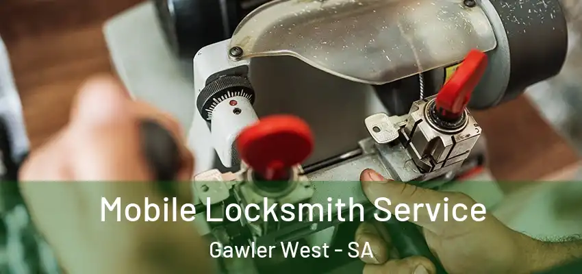  Mobile Locksmith Service Gawler West - SA