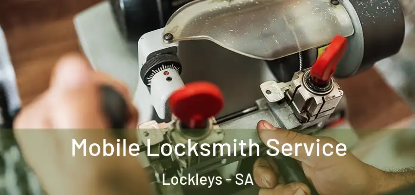 Mobile Locksmith Service Lockleys - SA