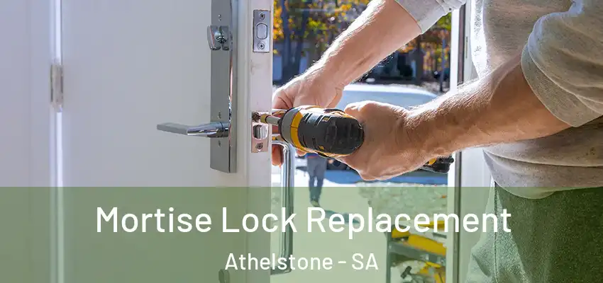  Mortise Lock Replacement Athelstone - SA