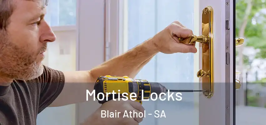 Mortise Locks Blair Athol - SA