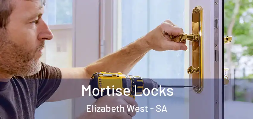 Mortise Locks Elizabeth West - SA