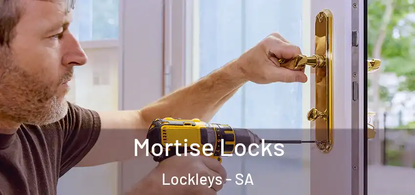Mortise Locks Lockleys - SA