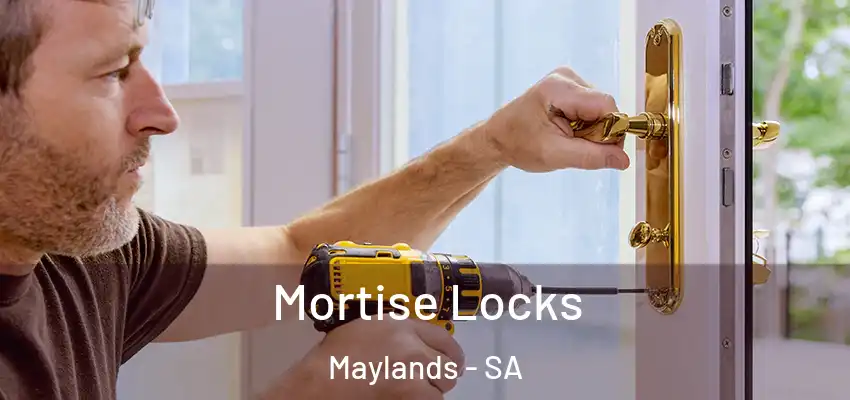 Mortise Locks Maylands - SA
