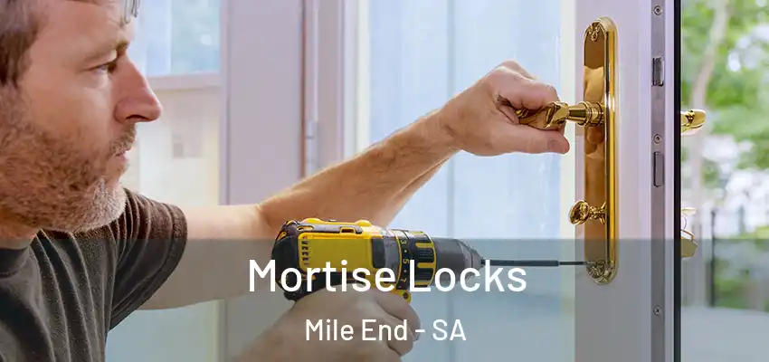 Mortise Locks Mile End - SA