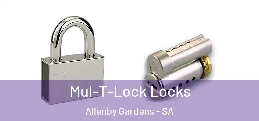 Mul-T-Lock Locks Allenby Gardens - SA