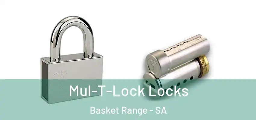  Mul-T-Lock Locks Basket Range - SA