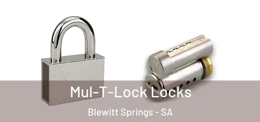 Mul-T-Lock Locks Blewitt Springs - SA