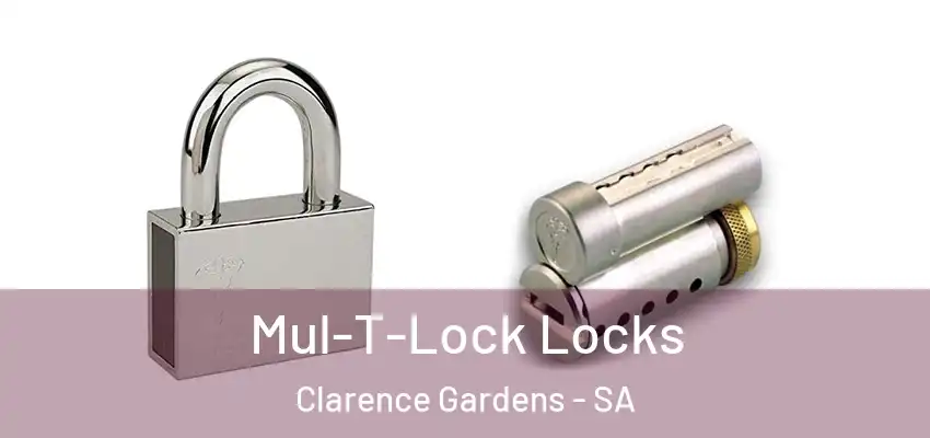 Mul-T-Lock Locks Clarence Gardens - SA