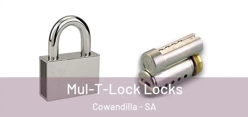 Mul-T-Lock Locks Cowandilla - SA