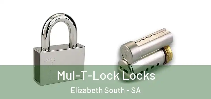 Mul-T-Lock Locks Elizabeth South - SA