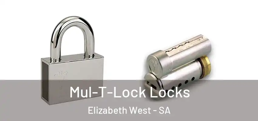 Mul-T-Lock Locks Elizabeth West - SA