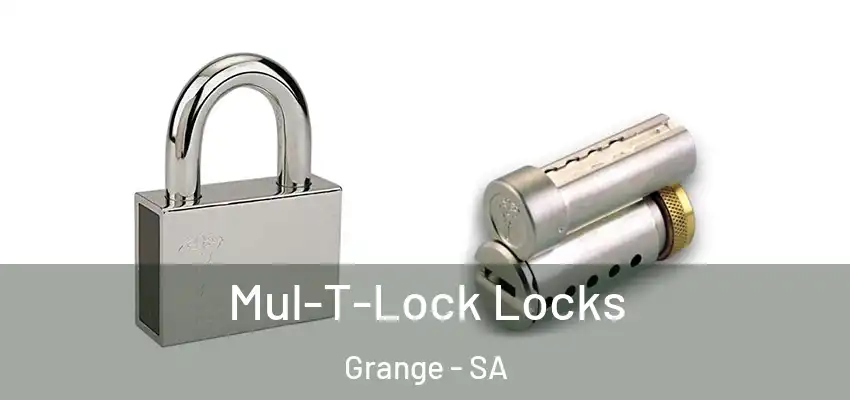 Mul-T-Lock Locks Grange - SA