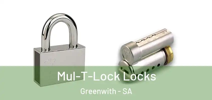 Mul-T-Lock Locks Greenwith - SA