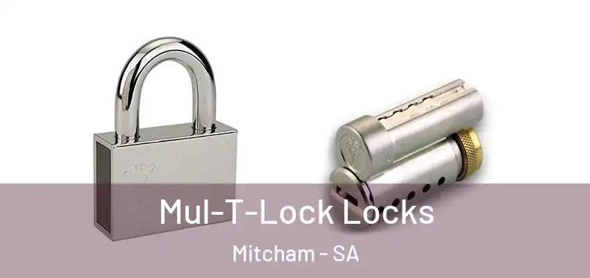 Mul-T-Lock Locks Mitcham - SA
