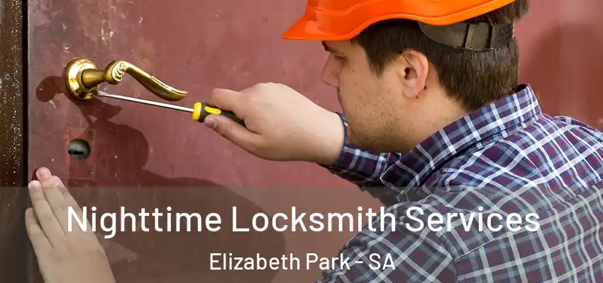  Nighttime Locksmith Services Elizabeth Park - SA