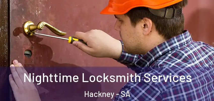  Nighttime Locksmith Services Hackney - SA
